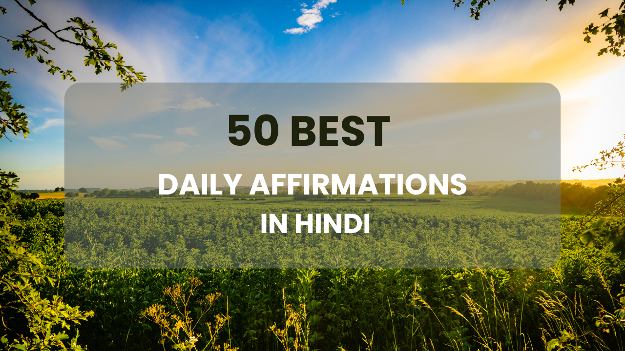 50 Best Daily Affirmations in Hindi