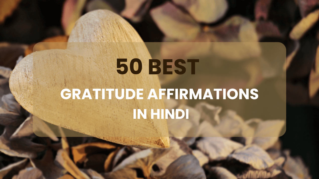 50 Gratitude Affirmations in Hindi